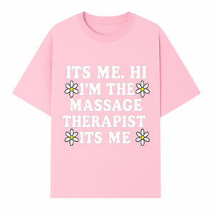 Funny Massage Therapist T-Shirt | It's Me, Hi | Floral Design | Cute Gift for Wellness Lovers - T-shirt 1758350846240.jpg