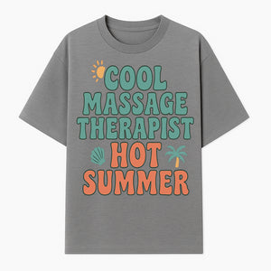Cool Massage Therapist Hot Summer T-Shirt | Fun Summer Gift for Massage Therapists | Relaxation & Beach Vibes Design - T-shirt 1758350846498.jpg