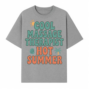 Cool Massage Therapist Hot Summer T-Shirt | Fun Summer Gift for Massage Therapists | Relaxation & Beach Vibes Design - T-shirt 1758350847351.jpg