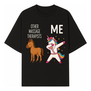Funny Massage Therapist Unicorn Design - Other Therapists vs Me - Cute Gift for Massage Professionals and Unicorn Lovers - T-shirt 1758350847356.jpg