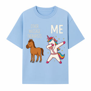 Funny Massage Therapist Unicorn Design - Other Therapists vs Me - Cute Gift for Massage Professionals and Unicorn Lovers - T-shirt 1758350847868.jpg
