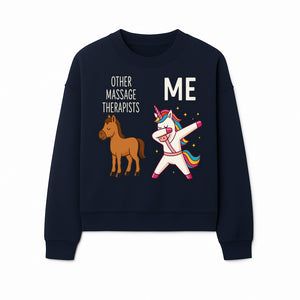 Funny Massage Therapist Unicorn Design - Other Therapists vs Me - Cute Gift for Massage Professionals and Unicorn Lovers - Sweatshirt 1758350851084.jpg