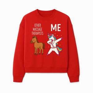 Funny Massage Therapist Unicorn Design - Other Therapists vs Me - Cute Gift for Massage Professionals and Unicorn Lovers - Sweatshirt 1758350851225.jpg