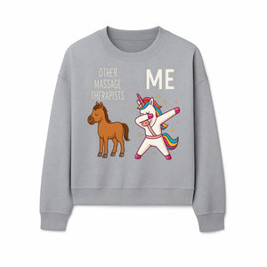 Funny Massage Therapist Unicorn Design - Other Therapists vs Me - Cute Gift for Massage Professionals and Unicorn Lovers - Sweatshirt 1758350851379.jpg
