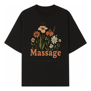 Floral Massage Therapist Design | Spa Decor | Wellness Gift | Handmade Art Print | Relaxation Therapy Decor | Gift for Massage Therapists - T-shirt 1758350852517.jpg