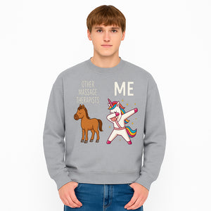 Funny Massage Therapist Unicorn Design - Other Therapists vs Me - Cute Gift for Massage Professionals and Unicorn Lovers - Sweatshirt 1758350852631.jpg
