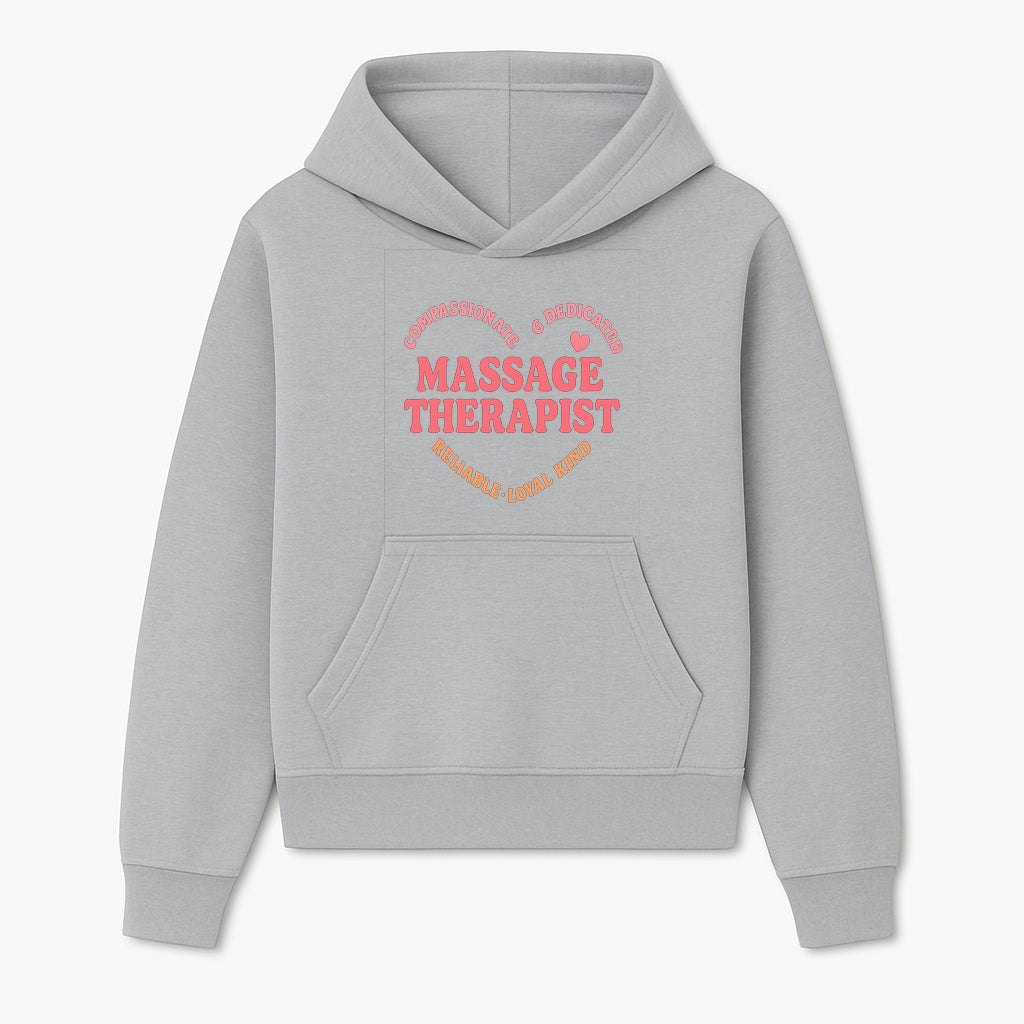 Compassionate Massage Therapist - Dedicated, Reliable, Loyal Kind, Relaxation, Healing Touch, Wellness Gift Idea - Hoodie 1758350854207.jpg