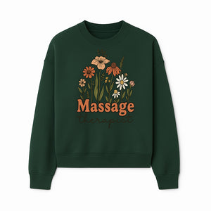 Floral Massage Therapist Design | Spa Decor | Wellness Gift | Handmade Art Print | Relaxation Therapy Decor | Gift for Massage Therapists - Sweatshirt 1758350855614.jpg