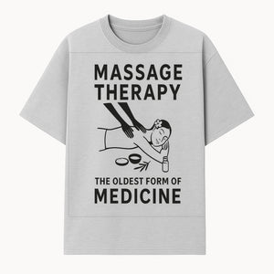 Massage Therapy Art Print - The Oldest Form of Medicine - Wellness Decor for Spa, Home, or Office - T-shirt 1758350855629.jpg