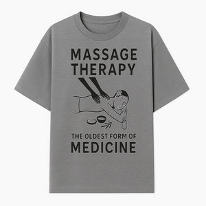 Massage Therapy Art Print - The Oldest Form of Medicine - Wellness Decor for Spa, Home, or Office - T-shirt 1758350856269.jpg
