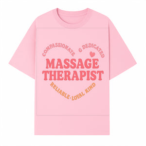 Compassionate Massage Therapist - Dedicated, Reliable, Loyal Kind, Relaxation, Healing Touch, Wellness Gift Idea - T-shirt 1758350857881.jpg