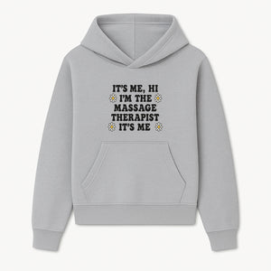 Funny Massage Therapist Quote T-Shirt | It s Me, Hi I m The Massage Therapist | Cute Floral Design Gift for Therapists - Hoodie 1758350858860.jpg