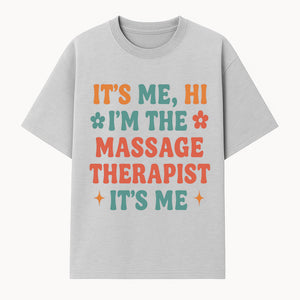 Massage Therapist I'm Here Sign | Fun Practicing Massage Therapy Decor | Cute Home Office Wall Art - T-shirt 1758350859860.jpg