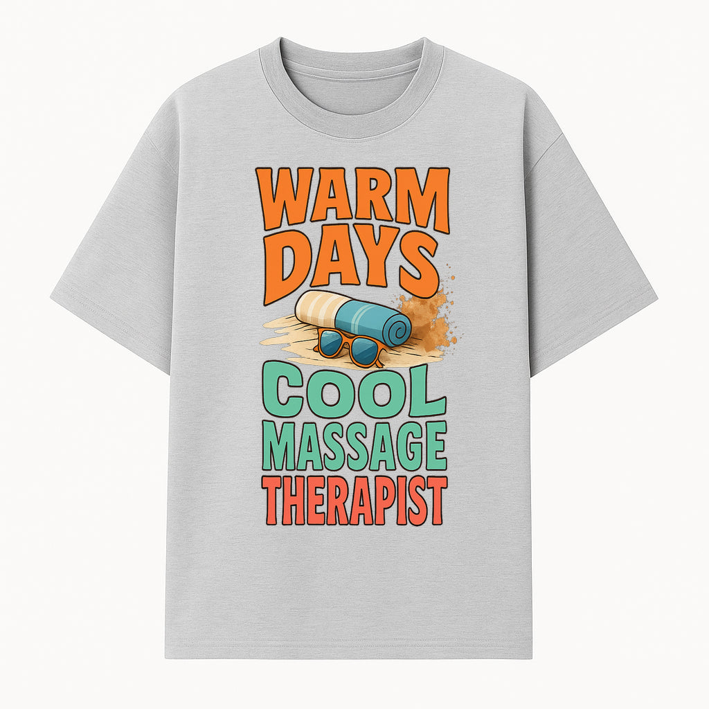 Warm Days Cool Massage Therapist T-Shirt | Relaxation Beach Vibes | Gift for Massage Professionals and Spa Lovers - T-shirt 1758350860400.jpg