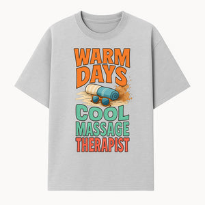 Warm Days Cool Massage Therapist T-Shirt | Relaxation Beach Vibes | Gift for Massage Professionals and Spa Lovers - T-shirt 1758350860400.jpg