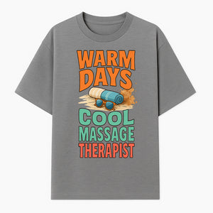 Warm Days Cool Massage Therapist T-Shirt | Relaxation Beach Vibes | Gift for Massage Professionals and Spa Lovers - T-shirt 1758350860958.jpg