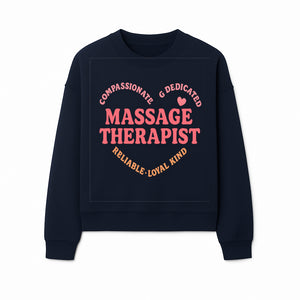Compassionate Massage Therapist - Dedicated, Reliable, Loyal Kind, Relaxation, Healing Touch, Wellness Gift Idea - Sweatshirt 1758350861023.jpg
