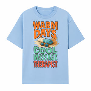Warm Days Cool Massage Therapist T-Shirt | Relaxation Beach Vibes | Gift for Massage Professionals and Spa Lovers - T-shirt 1758350861082.jpg