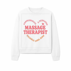 Compassionate Massage Therapist - Dedicated, Reliable, Loyal Kind, Relaxation, Healing Touch, Wellness Gift Idea - Sweatshirt 1758350861442.jpg