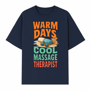 Warm Days Cool Massage Therapist T-Shirt | Relaxation Beach Vibes | Gift for Massage Professionals and Spa Lovers - T-shirt 1758350861480.jpg