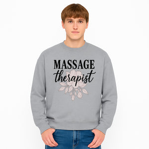 Massage Therapist Floral Sign | Relaxation Decor | Wellness Spa Art | Gift for Massage Professionals | Home or Office Wall Art - Sweatshirt 1758350862066.jpg