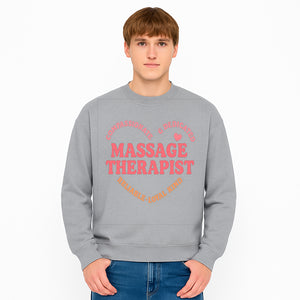 Compassionate Massage Therapist - Dedicated, Reliable, Loyal Kind, Relaxation, Healing Touch, Wellness Gift Idea - Sweatshirt 1758350862588.jpg