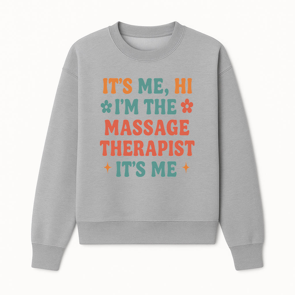 Massage Therapist I'm Here Sign | Fun Practicing Massage Therapy Decor | Cute Home Office Wall Art - Sweatshirt 1758350862671.jpg