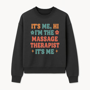 Massage Therapist I'm Here Sign | Fun Practicing Massage Therapy Decor | Cute Home Office Wall Art - Sweatshirt 1758350862965.jpg