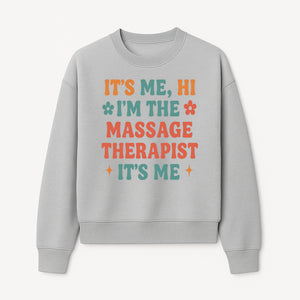 Massage Therapist I'm Here Sign | Fun Practicing Massage Therapy Decor | Cute Home Office Wall Art - Sweatshirt 1758350863227.jpg