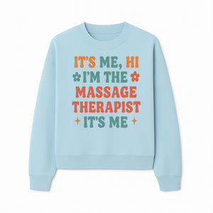 Massage Therapist I'm Here Sign | Fun Practicing Massage Therapy Decor | Cute Home Office Wall Art - Sweatshirt 1758350863373.jpg