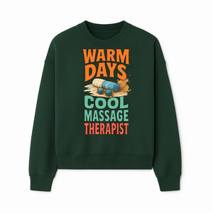 Warm Days Cool Massage Therapist T-Shirt | Relaxation Beach Vibes | Gift for Massage Professionals and Spa Lovers - Sweatshirt 1758350863752.jpg