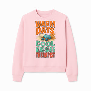 Warm Days Cool Massage Therapist T-Shirt | Relaxation Beach Vibes | Gift for Massage Professionals and Spa Lovers - Sweatshirt 1758350864163.jpg