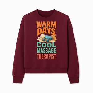 Warm Days Cool Massage Therapist T-Shirt | Relaxation Beach Vibes | Gift for Massage Professionals and Spa Lovers - Sweatshirt 1758350864282.jpg