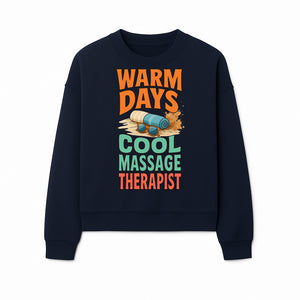 Warm Days Cool Massage Therapist T-Shirt | Relaxation Beach Vibes | Gift for Massage Professionals and Spa Lovers - Sweatshirt 1758350864408.jpg