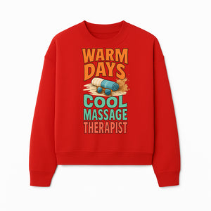 Warm Days Cool Massage Therapist T-Shirt | Relaxation Beach Vibes | Gift for Massage Professionals and Spa Lovers - Sweatshirt 1758350864543.jpg