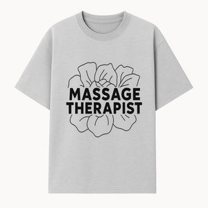 Massage Therapist Floral Design T-Shirt, Relaxation Gift for Spa Professionals, Healing Arts Apparel, Custom Therapist Merchandise - T-shirt 1758350881385.jpg