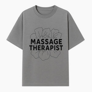 Massage Therapist Floral Design T-Shirt, Relaxation Gift for Spa Professionals, Healing Arts Apparel, Custom Therapist Merchandise - T-shirt 1758350881933.jpg