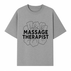 Massage Therapist Floral Design T-Shirt, Relaxation Gift for Spa Professionals, Healing Arts Apparel, Custom Therapist Merchandise - T-shirt 1758350882716.jpg
