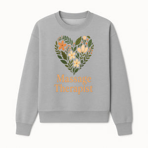 Floral Heart Massage Therapist Sign - Elegant Wall Decor for Spa, Wellness Center, or Home Massage Room, Relaxation Gift - Sweatshirt 1758350884792.jpg