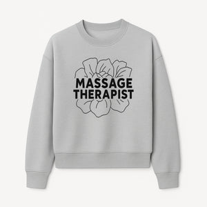 Massage Therapist Floral Design T-Shirt, Relaxation Gift for Spa Professionals, Healing Arts Apparel, Custom Therapist Merchandise - Sweatshirt 1758350884991.jpg