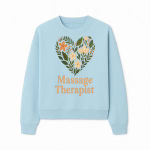 Floral Heart Massage Therapist Sign - Elegant Wall Decor for Spa, Wellness Center, or Home Massage Room, Relaxation Gift - Sweatshirt 1758350885470.jpg