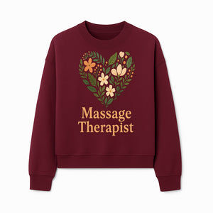 Floral Heart Massage Therapist Sign - Elegant Wall Decor for Spa, Wellness Center, or Home Massage Room, Relaxation Gift - Sweatshirt 1758350885776.jpg