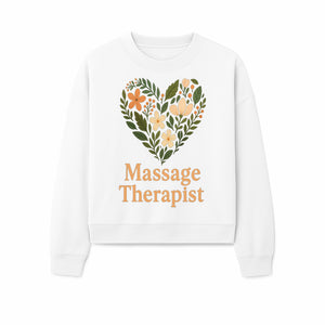 Floral Heart Massage Therapist Sign - Elegant Wall Decor for Spa, Wellness Center, or Home Massage Room, Relaxation Gift - Sweatshirt 1758350886291.jpg