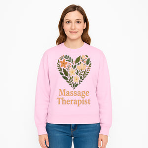Floral Heart Massage Therapist Sign - Elegant Wall Decor for Spa, Wellness Center, or Home Massage Room, Relaxation Gift - Sweatshirt 1758350887577.jpg
