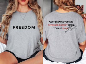 Justice For Charlie Kirk Freedom Shirt Charlie Quotes Just Because You Are Offended Doesn T Mean You Are Right Patriotic Usa Top 1758524873176.jpg