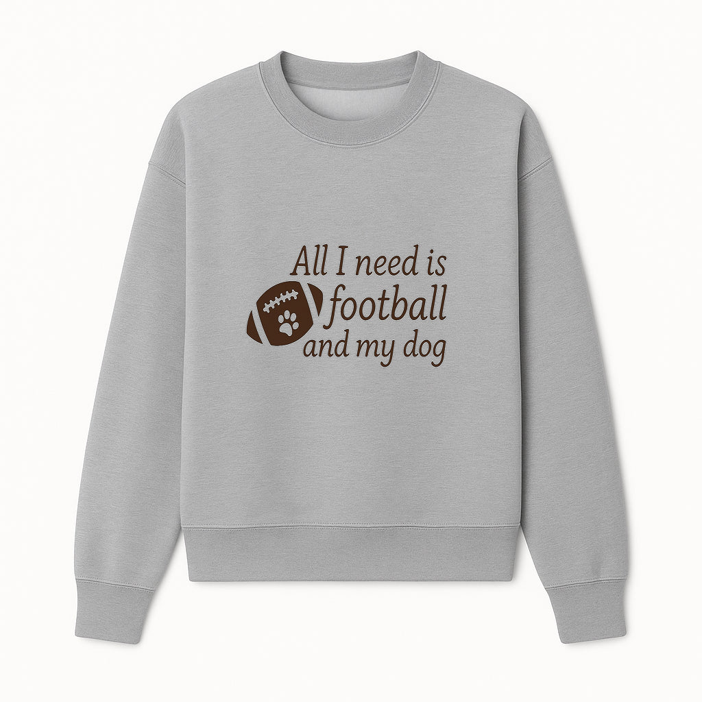 All I Need is Football and My Dog Wall Art - Perfect Gift for Dog Lovers and Football Fans - Sweatshirt 1758559964983.jpg