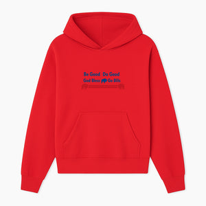 Buffalo Bills Motivational Wall Art - Be Good Do Good God Bless Go Bills - Sports Fan Home Decor, Team Spirit Sign - Hoodie 1758559966419.jpg