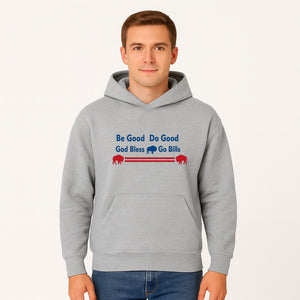 Buffalo Bills Motivational Wall Art - Be Good Do Good God Bless Go Bills - Sports Fan Home Decor, Team Spirit Sign - Hoodie 1758559967793.jpg