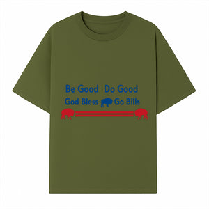 Buffalo Bills Motivational Wall Art - Be Good Do Good God Bless Go Bills - Sports Fan Home Decor, Team Spirit Sign - T-shirt 1758559968501.jpg