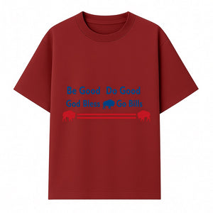 Buffalo Bills Motivational Wall Art - Be Good Do Good God Bless Go Bills - Sports Fan Home Decor, Team Spirit Sign - T-shirt 1758559969023.jpg